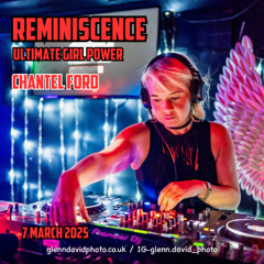 Chantel Ford - Reminiscence Ultimate Girl Power - 7th March 2025