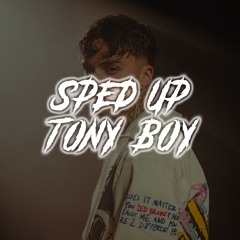 TONY BOY SPED UP