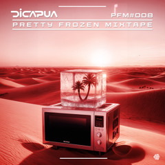 Pretty Frozen Mixtape #008