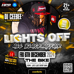@DJCEEBEEUK - LIVE @ LIGHTS OFF ALL BLACK AFFAIR || POWER WARM UP (NO TALKING)
