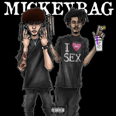 MickeyBag (Feat. RRoxket)