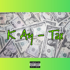K Ay - Tax