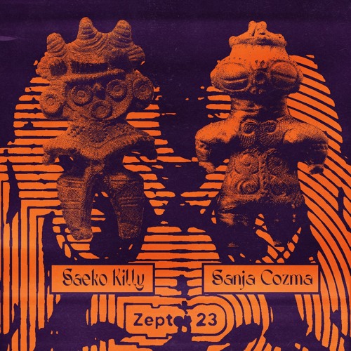 ZEPTER 23 - Saeko Killy & Sanja Cozma - 25/06/22
