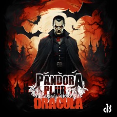 Pandora Plur - Drácula (Toccata and Fugue)