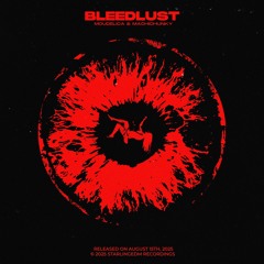 Moudelica & MachiChunky - Bleedlust
