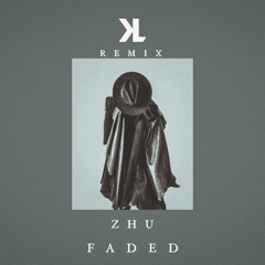 Faded - Zhu (Klarck Remix)
