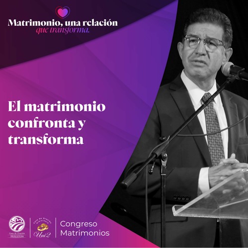 Salvador Pardo | El matrimonio confronta y transforma | 11/11/2023