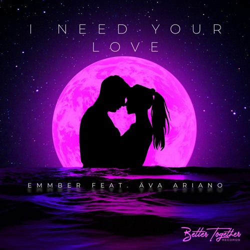 EMMBER - I Need Your Love [Radio Mix]