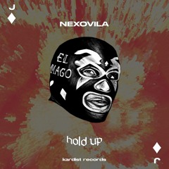 Nexovila - Hold Up