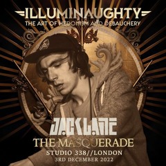 Jack Lane @ IllumiNaughty - The Masquerade [London 03/12/22]