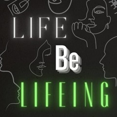 Life Be Lifeing feat Midiman