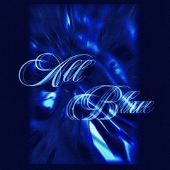 JLN ARKU - ALL BLUE (prod.NEYA)