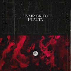 Evair Brito - Flauta