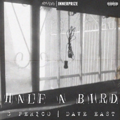 G Perico & Dave East - Half A Bird