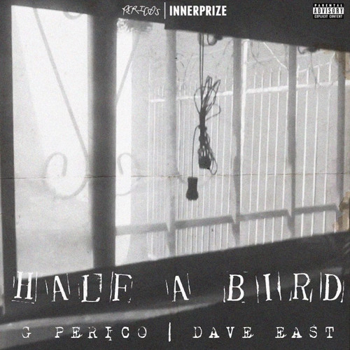 Stream G Perico & Dave East - Half A Bird by G Perico | Listen online for  free on SoundCloud