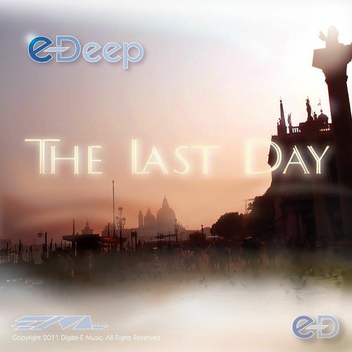 E-Deep - The Last Day (Remastered)