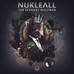Nukleall - The Elegant Wolfman l Out Now on Maharetta Records