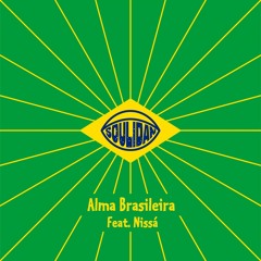 Alma Brasileira (Radio Mix) [feat. Nissá]