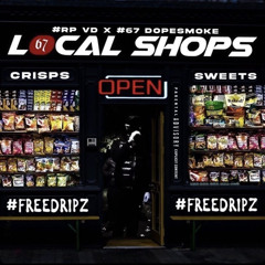 #67 Vd X Dopey - Local Shops (Uncensored)