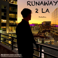 RUNAWAY 2 LA(prod.ahnboi)