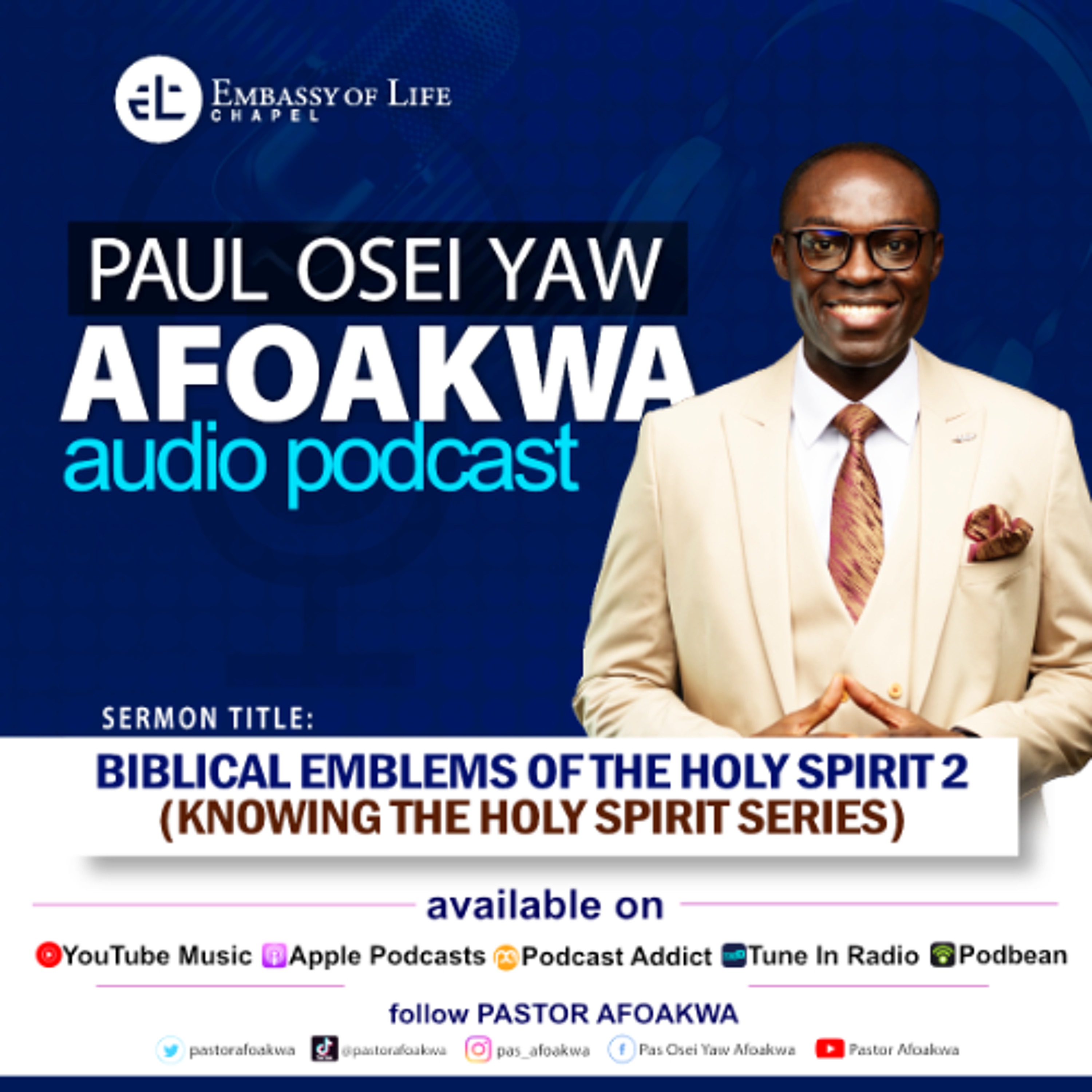 Biblical Emblems Of The Holy Spirit 2 - Knowing The Holy Spirit Series (06.07.25) episode artwork