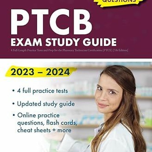 Stream Read [PDF] PTCB Exam Study Guide 20232024 4 FullLength