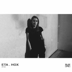 Miejsca w techno, gdzie... | 134: Eta Hox