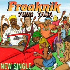 Yung Tana -Freaknik (mastered)
