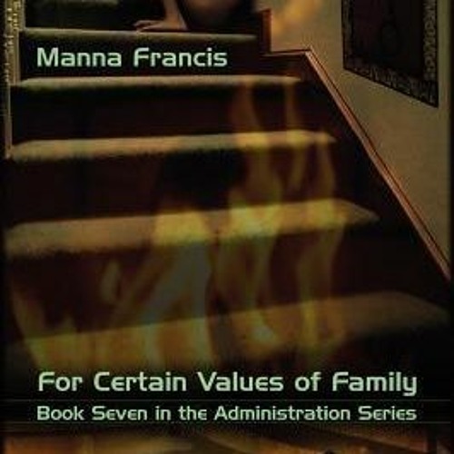 [PDF] Download KINDLE  📖⚡ For Certain Values of Family by Manna Francis