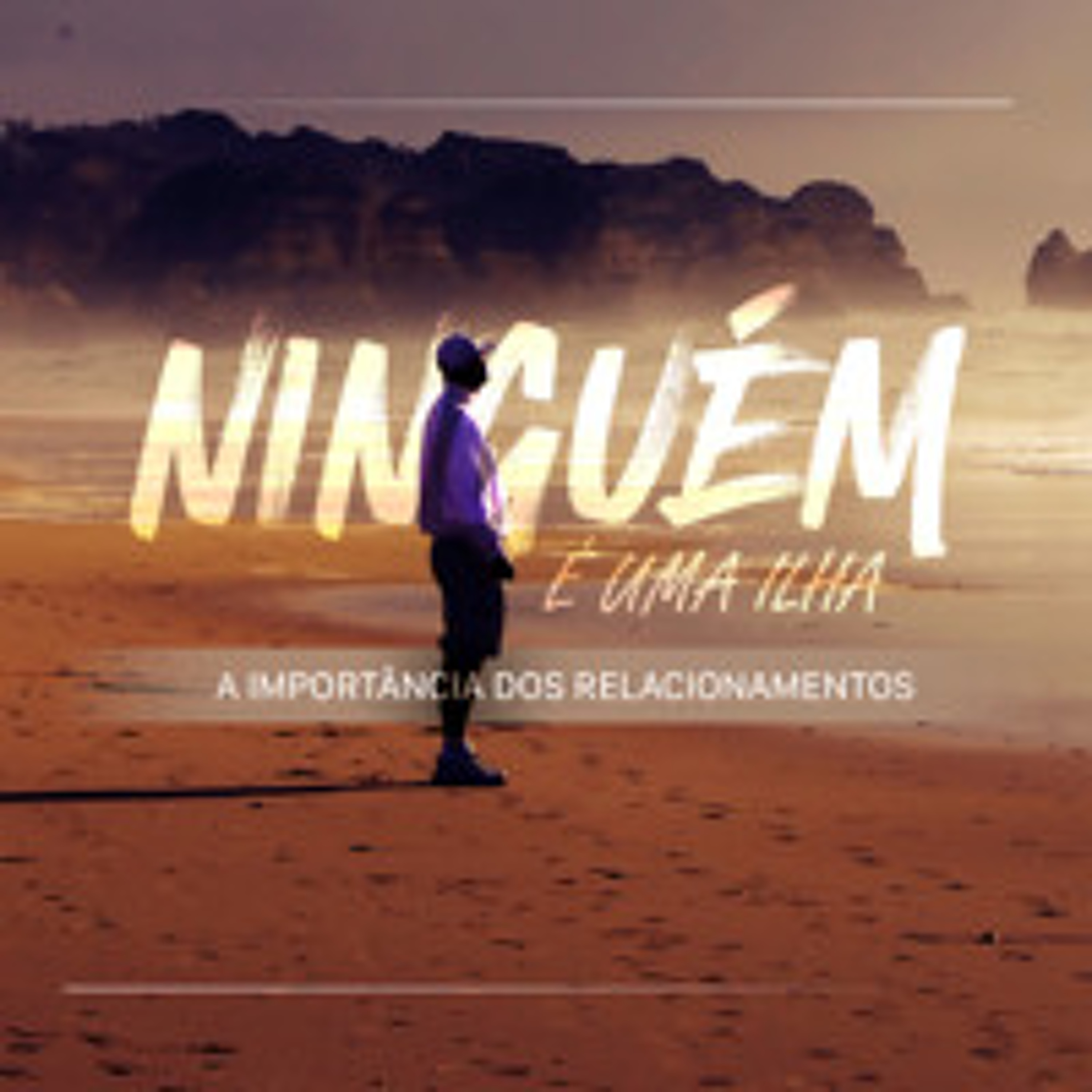 Ninguém é uma ilha - A importância dos relacionamentos | Pedro Siena - AULA 02 episode artwork