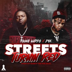 YOUNG WAPPO X P4K Streets Turnin Red