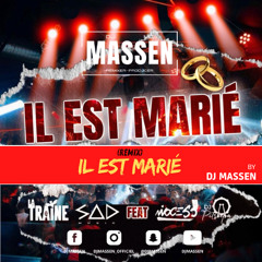 Il est marié (remix) - DJ Massen