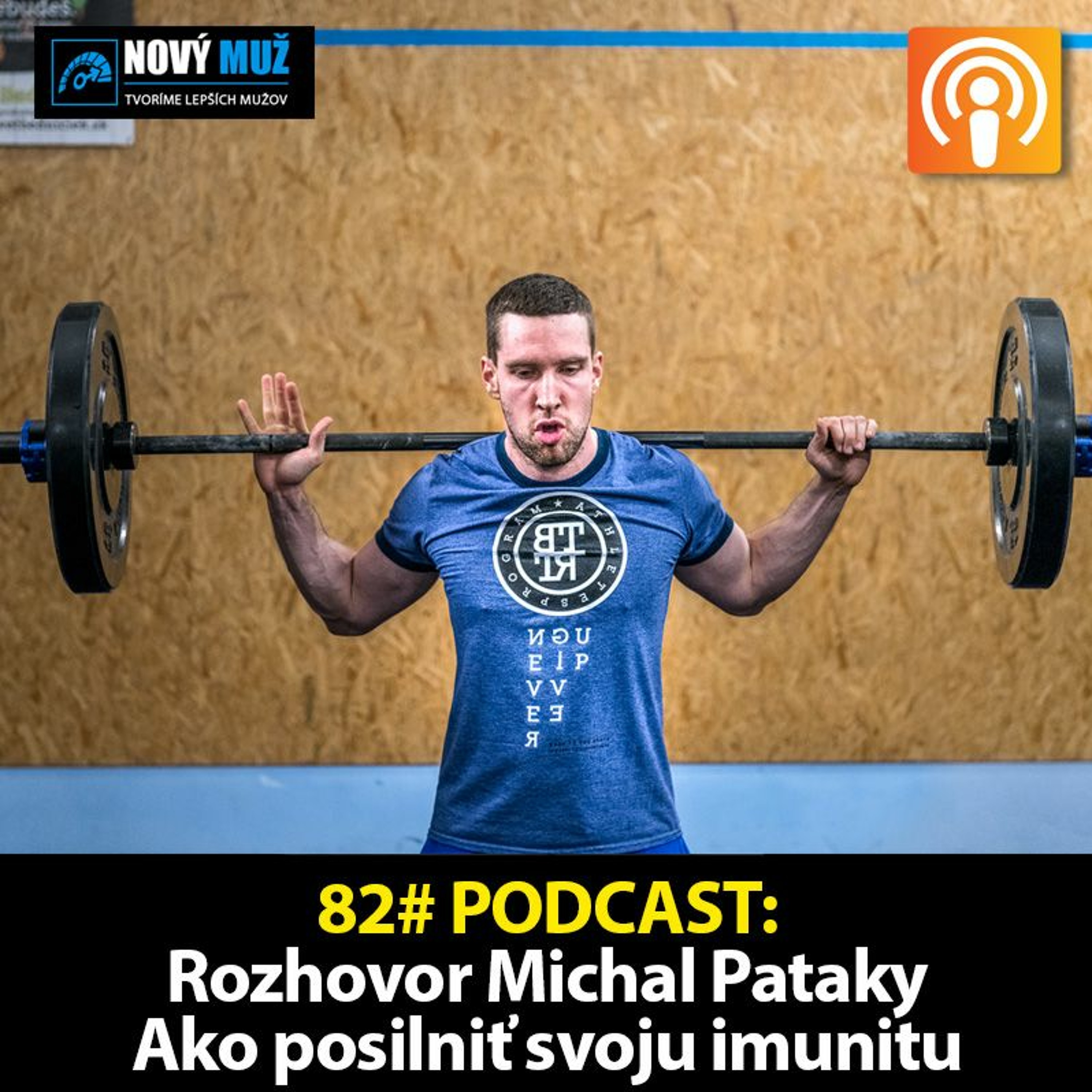 82#PODCAST - Rozhovor Michal Pataky - Ako posilniť svoju imunitu a byť zdravý