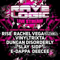 Rave logic live stream @ rough tempo, DJ Rachel Vega with MC's DeeCee b2b Sid P