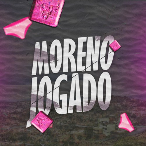MC's BRENDA, TH DA SERRA, LAURETA - MORENO JOGADO ( DJ RENNER )