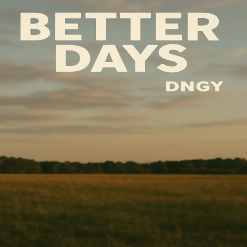 better days