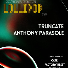lollipop dc  Cate.  Opening set, world pride 25. (June 25,25)  Techno
