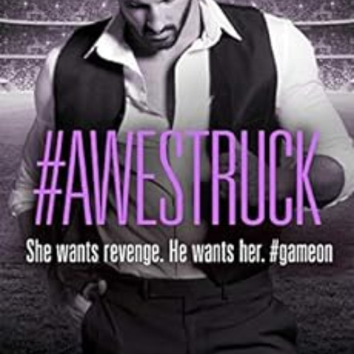 [READ] PDF ✓ Awestruck (A #Lovestruck Novel) by Sariah Wilson [KINDLE PDF EBOOK EPUB]