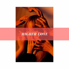 Higher Love