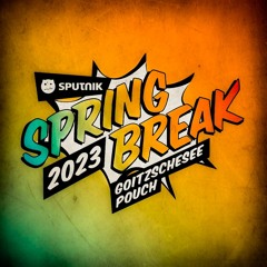 Sputnik Spring Break 2023