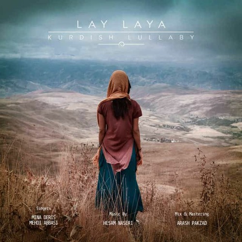 Kurdish Lullaby لالایی کوردی مینا دریس
