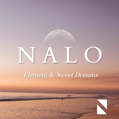 Element - Sweat Dreams (NALO mashup)