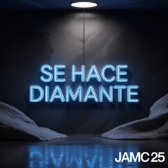De Bronce a Diamante - JAMC 25