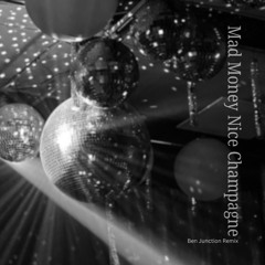 Marble - Mad Money Nice Champagne (Ben Junction Remix) [Instrumental]