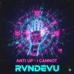 Anti Up vs. Mesto - I Cannot vs. Caramelle (RVNDEVU Mashup)