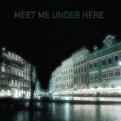 Meet Me Under Here [Billie Eilish type beat]
