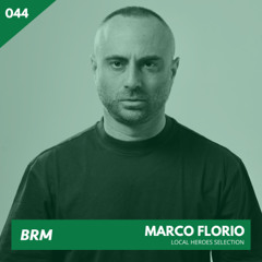 BRM Local Heroes #044 - MARCO FLORIO - www.barburroom.eu