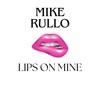 Download Video: LIPS ON MINE