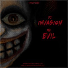 **NEW** DJ Invasion - MC Evil
