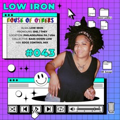 House of Others #043 | LOW IRON | Edge Control Mix